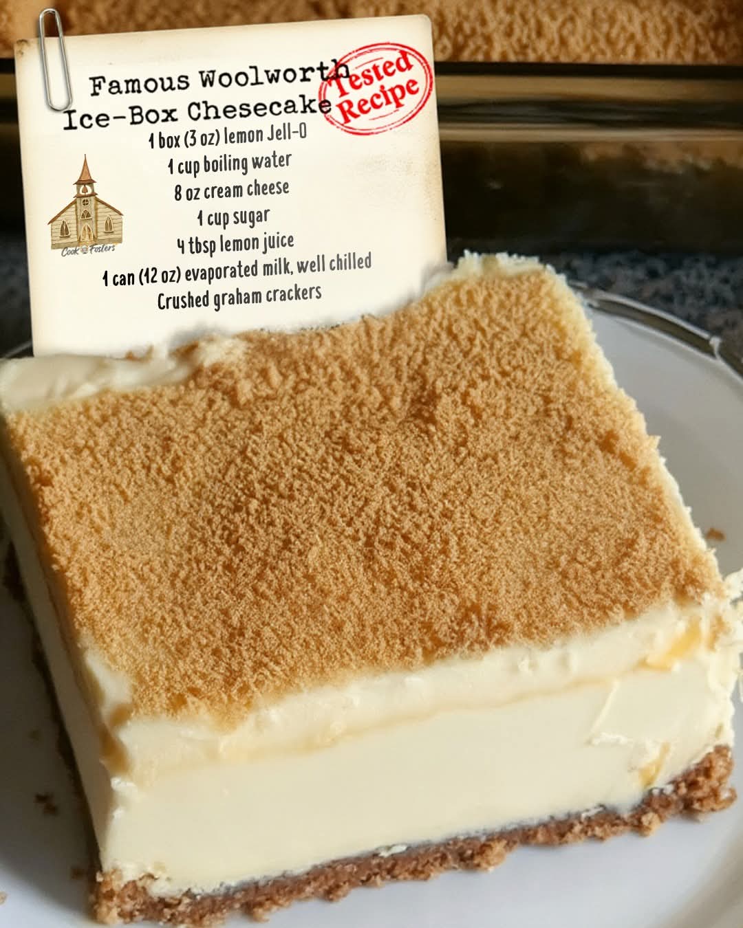 Woolworth’s Famous Icebox Cheesecake